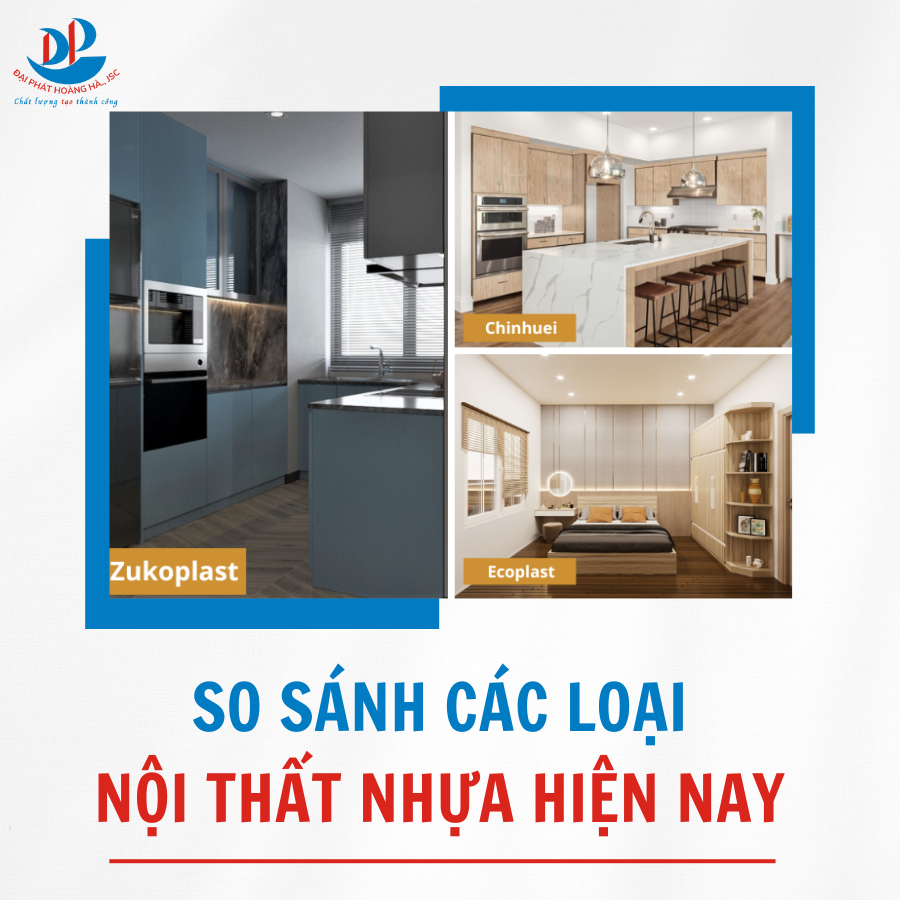 SO SÁNH CÁC LOẠI NỘI THẤT NHỰA HIỆN NAY